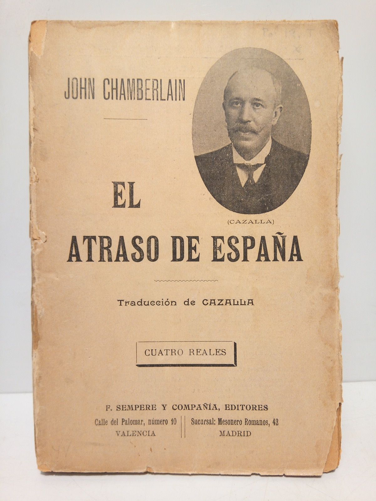 CHAMBERLAIN, John - El atraso de Espaa /  Traducin de Cazalla
