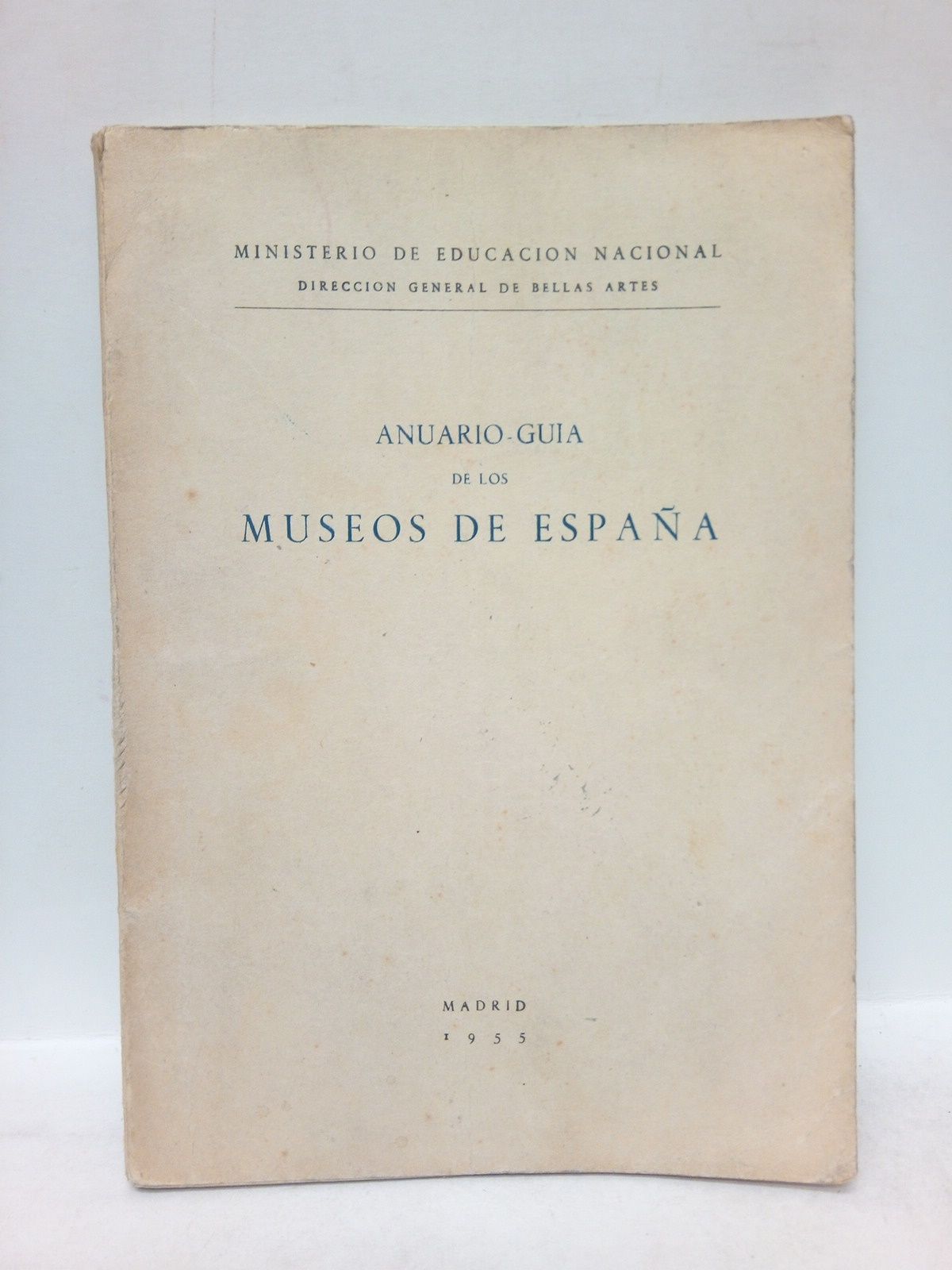 GOMEZ MORENO, Mara Elena - Anuerio-Gua de los Museos de Espaa