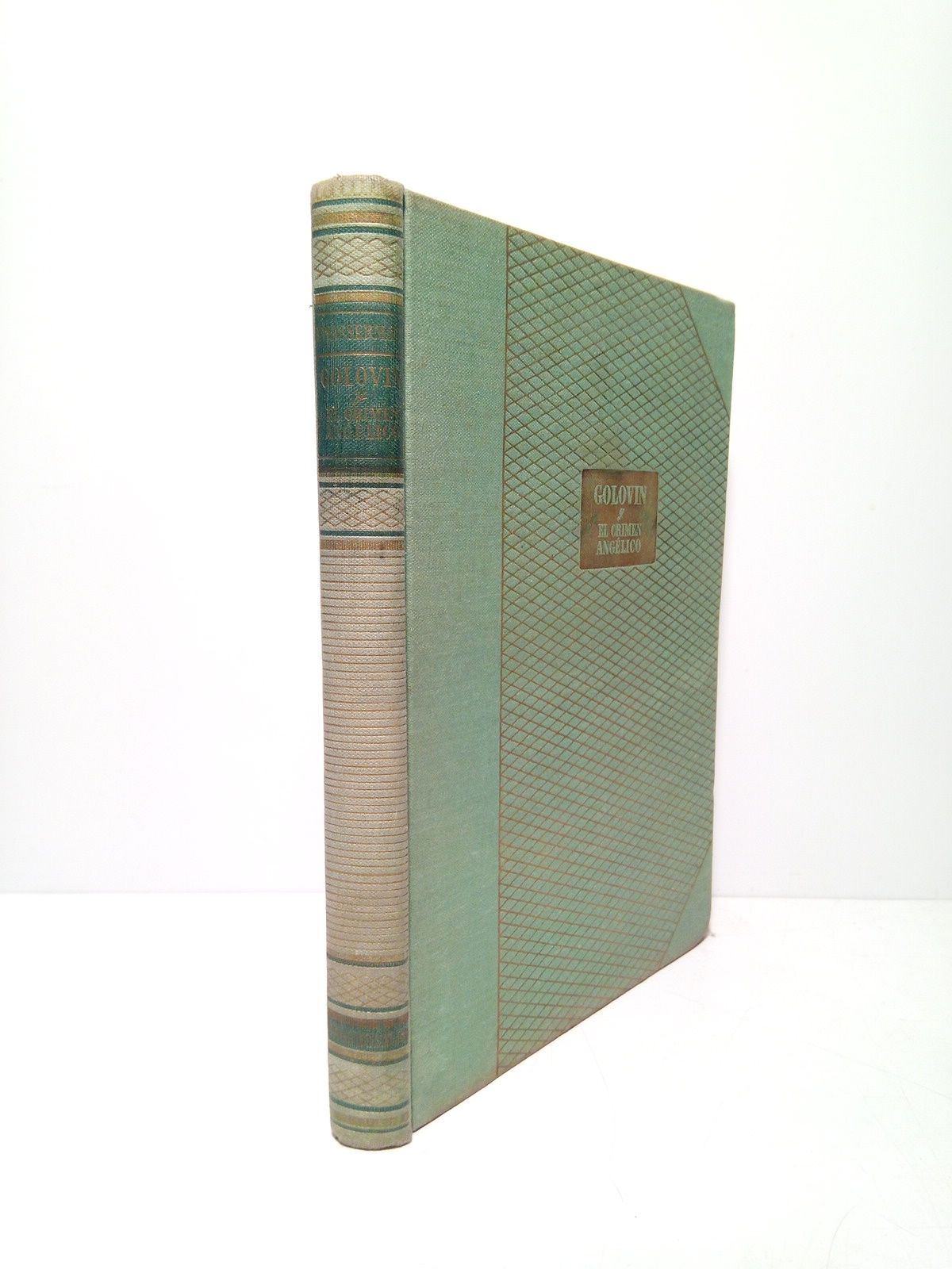 WASSERMANN, Jakob - Golovin y el crimen anglico /  Traduccin del alemn por F. Oliver-Brachfeld y Alfredo Kahn