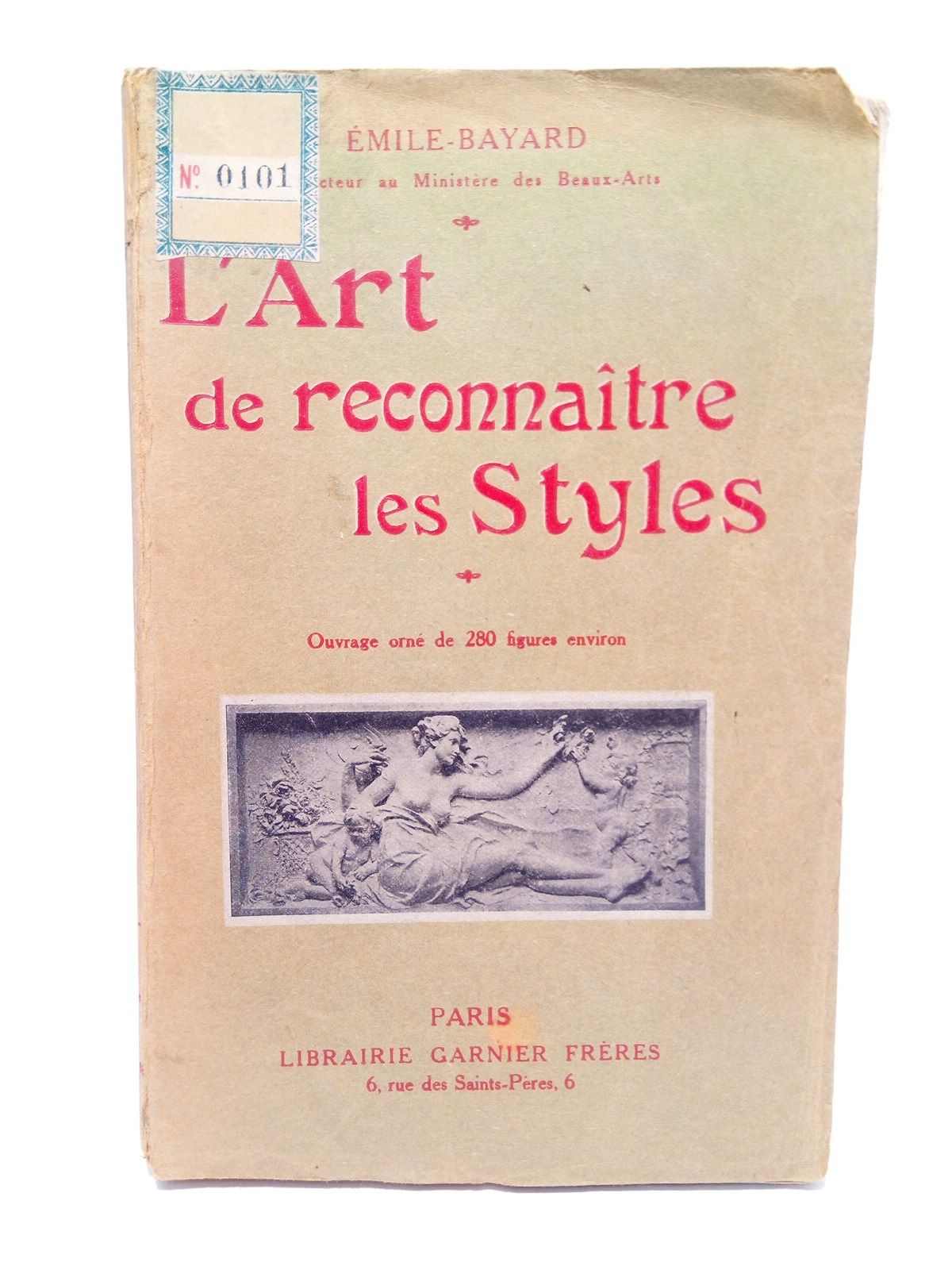 BAYARD, Emile30 - L'Art de reconnaitre les Styles. Architecture - Ameublement / Ouvrage orn de 280 gravures environ1