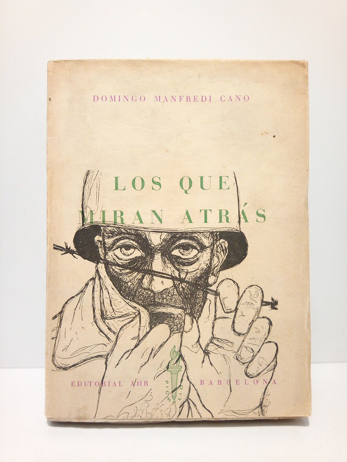 MANFREDI CANO, Domingo - Los que miran atrs
