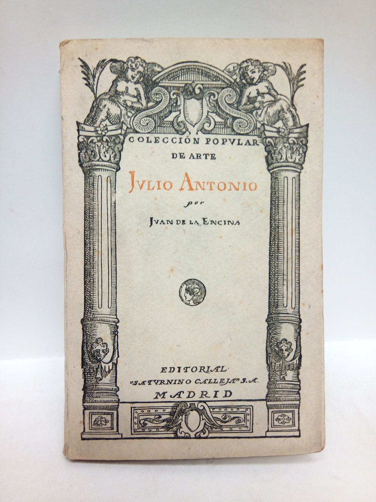 ENCINA, Juan de la - Julio Antonio