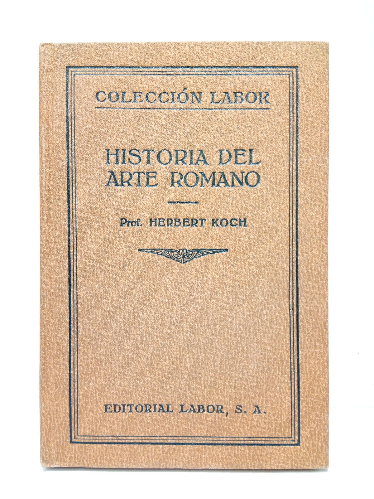 KOCH, Herbert - Arte Romano /  Traducido por Ernesto Martnez Ferrando