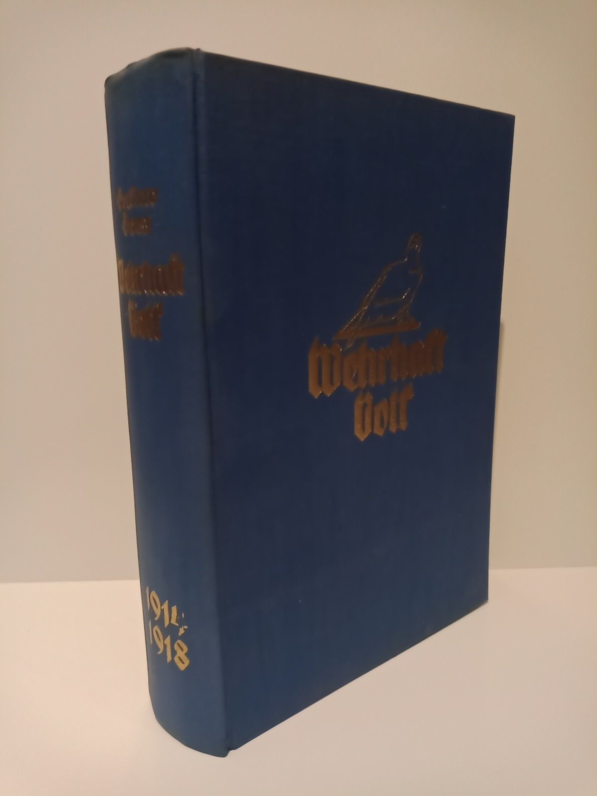 GOES, Gustav - Wehrhaft Volk. 1914-1918