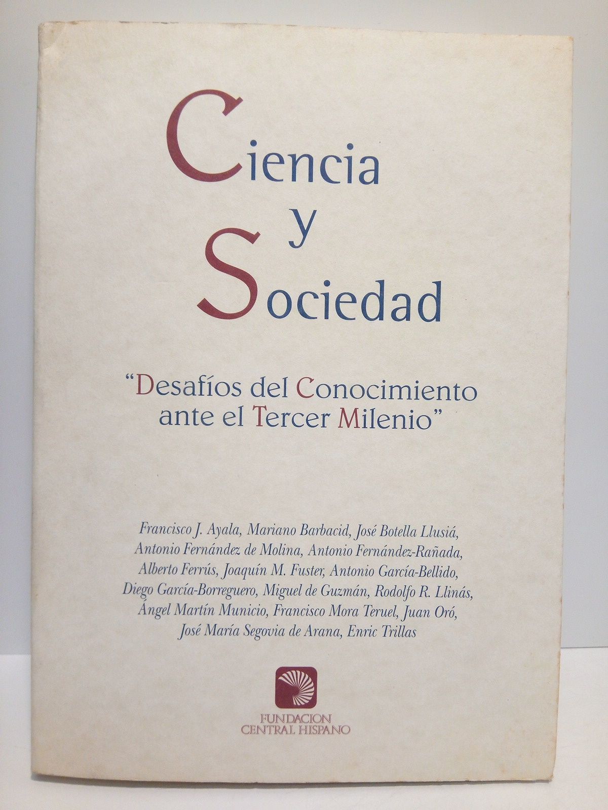 MORA TERUEL, Francisco y Jos M. Segovia de Arana [coordinadores] - Ciencia y Sociedad: 