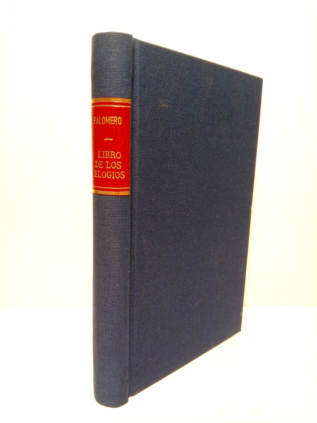 PALOMERO, Antonio - El libro de los elogios