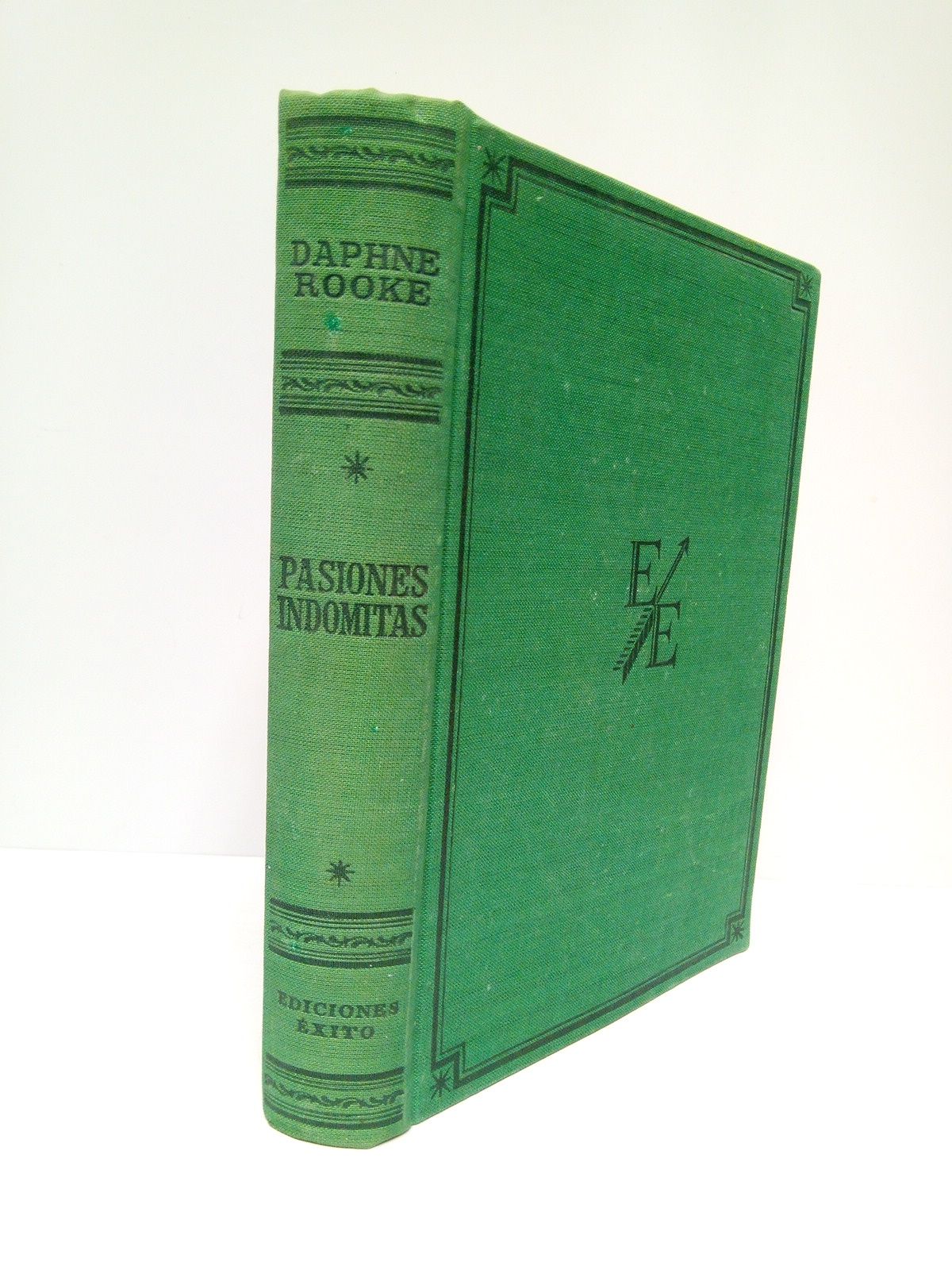 ROOKE, Daphne - Pasiones indmitas /  Traduccin de Julio Fernndez-Yez