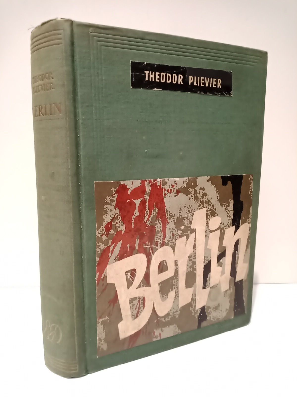 PLIEVIER, Theodor - BERLIN /  Traduccin del alemn por Tristn La Rosa