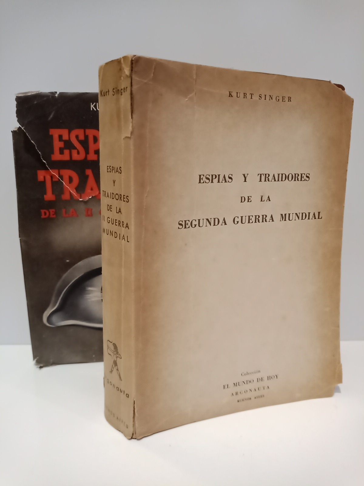 SINGER, Kurt - Espas y traidores de la Segunda Guerra Mundial /  Traduc. directa de Alfredo Whitelow