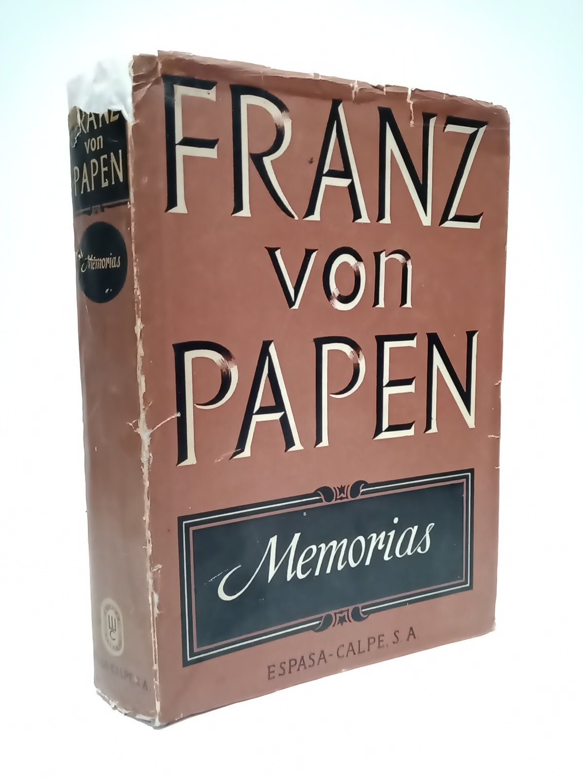 PAPEN, Franz von - Memorias /  Traduc. por Guillermo Sans Huelin