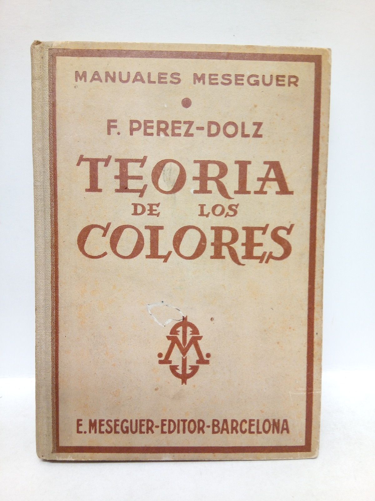 PEREZ-DOLZ, F. - Teora de los colores