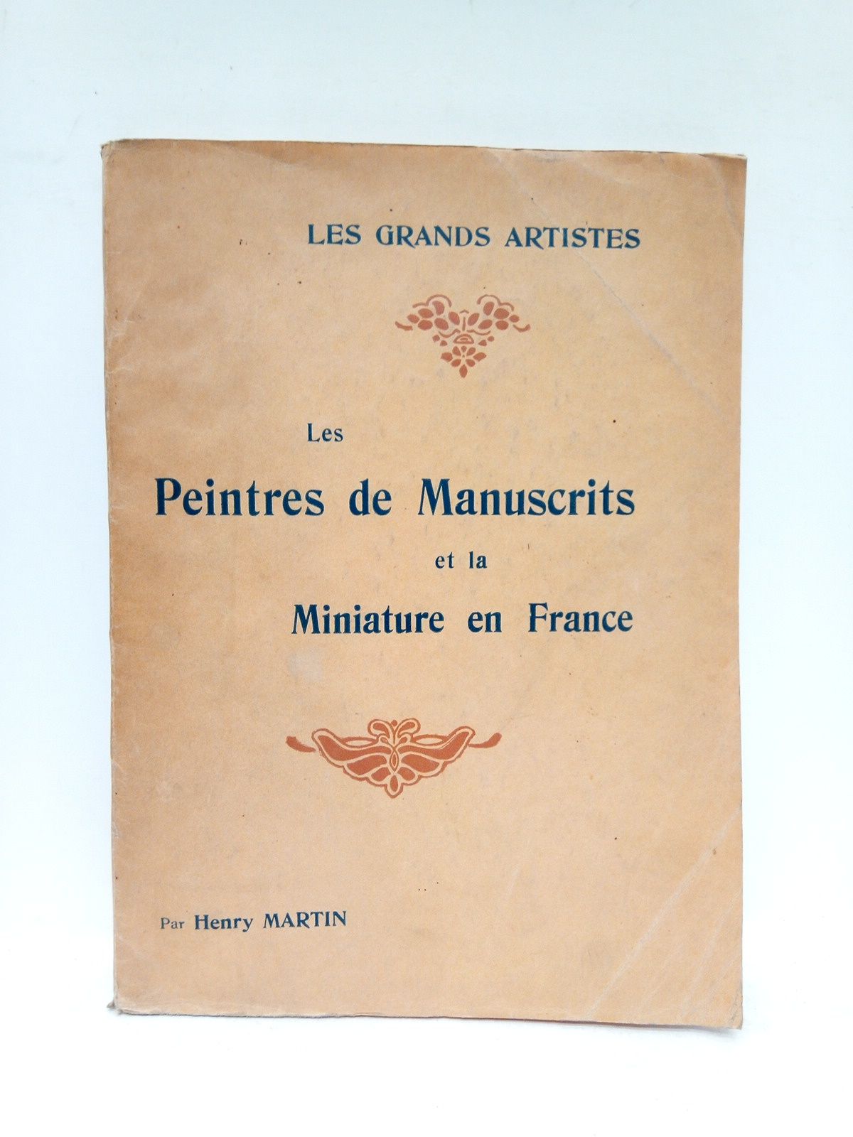 MARTIN, Henry - Les Peintres de Manuscrits et la Miniature en France / Etude critique illustre de vingt-quatre planches hors texte