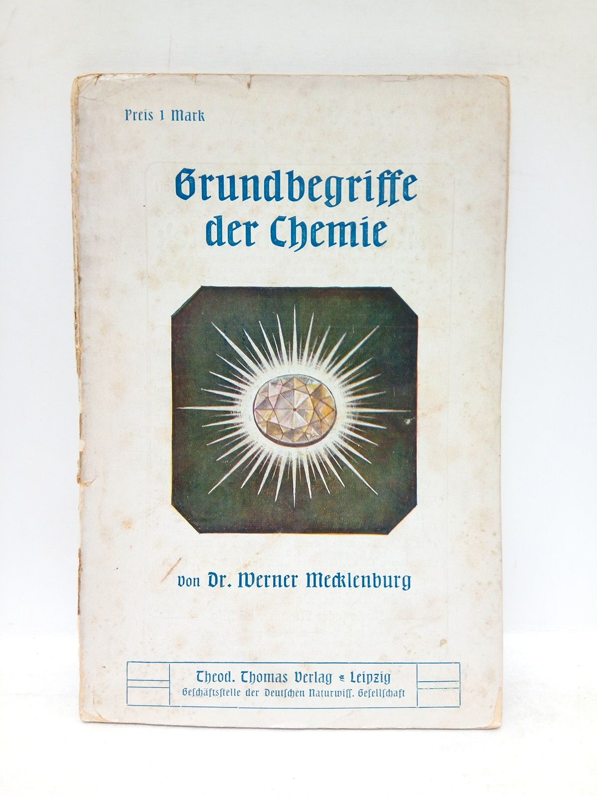 MECKLENBURG, Werner - Grundbegriffe der Chemie. Eine Einfhrung in die Lehre von den Nichtmetallen