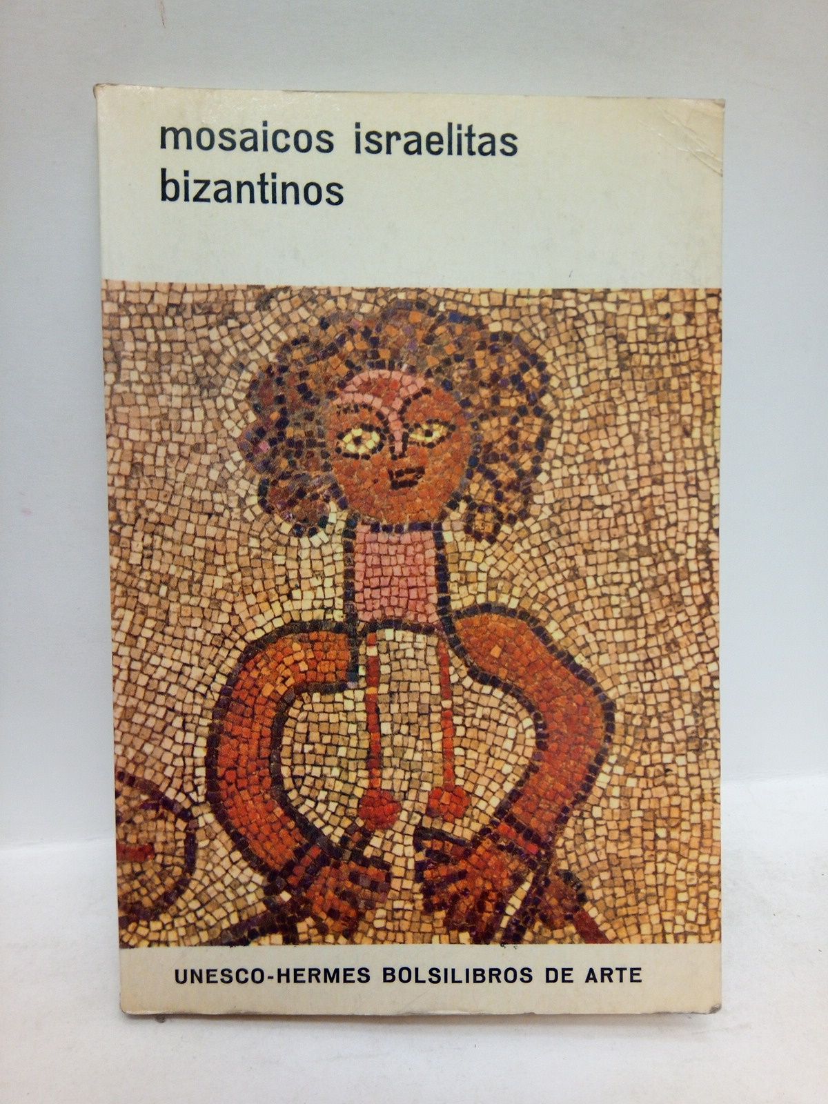 KITZINGER, Ernst - Mosaicos israelitas bizantinos