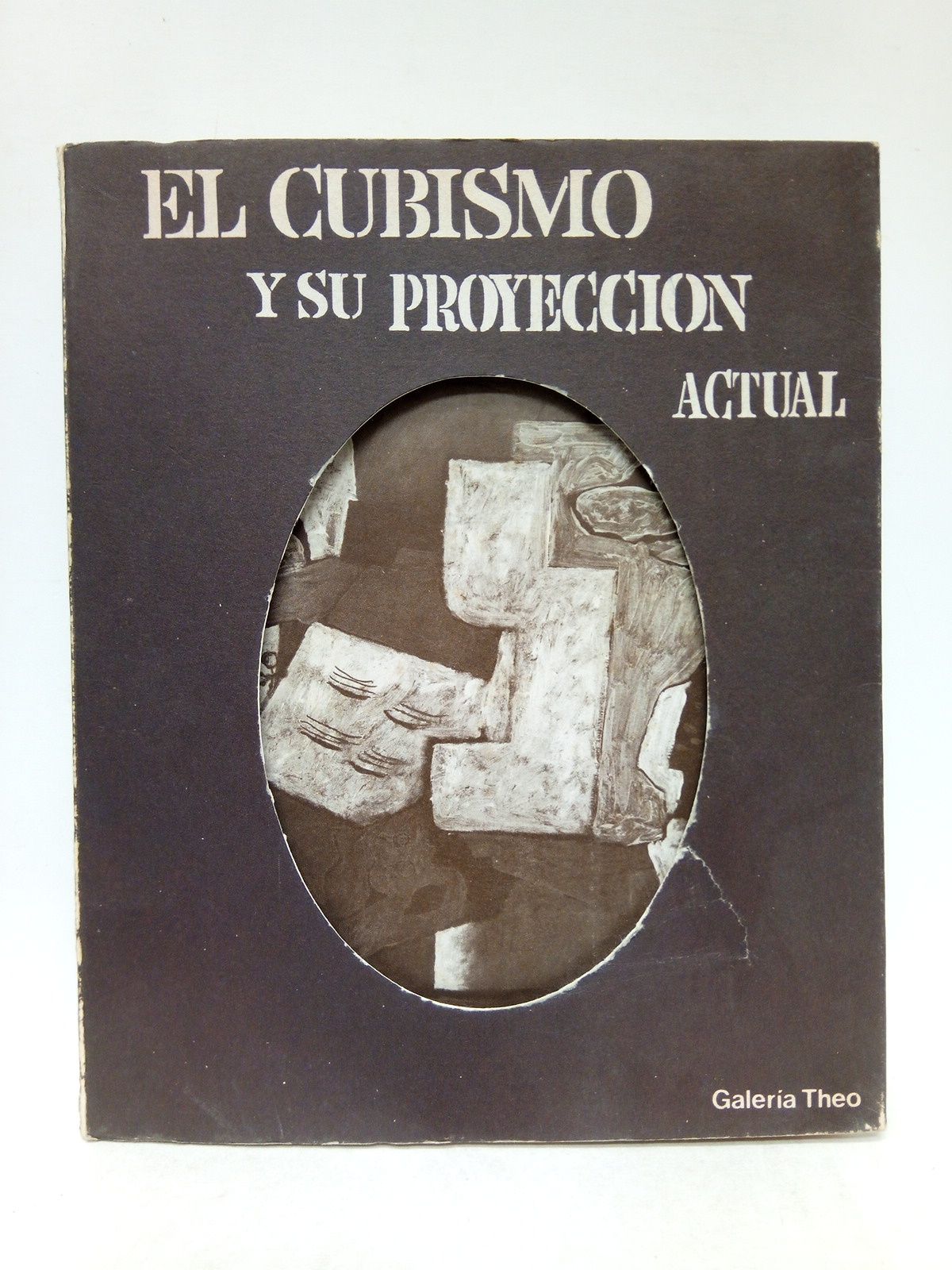 GALERIA THEO - El Cubismo y su proyeccin actual / por Manuel Conde. [Artistas]: Bores, Blanchard, Caneja, X. Valls, Esteve, Gargallo, Palazuelo, Vies, Gleizes, Valdivieso, Leger, Vazquez Daz, Beaudin, J. Gris, Poliakoff, Picasso, Mignoni, Metzinger, Lipchitz, Laurens, Chillida, Braque, J. Gonzlez, Torres Garca, A. Lhote. (Catlogo de la Exposicin celebrada del 14 de febrero al 31 de marzo de 1975)