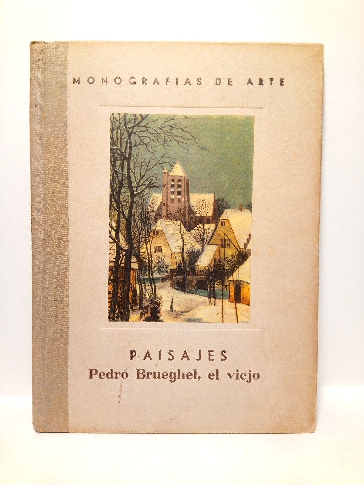 PEREZ-DOLZ, F. y M. Gutirrez-Marn - Los paisajes de Brueghel
