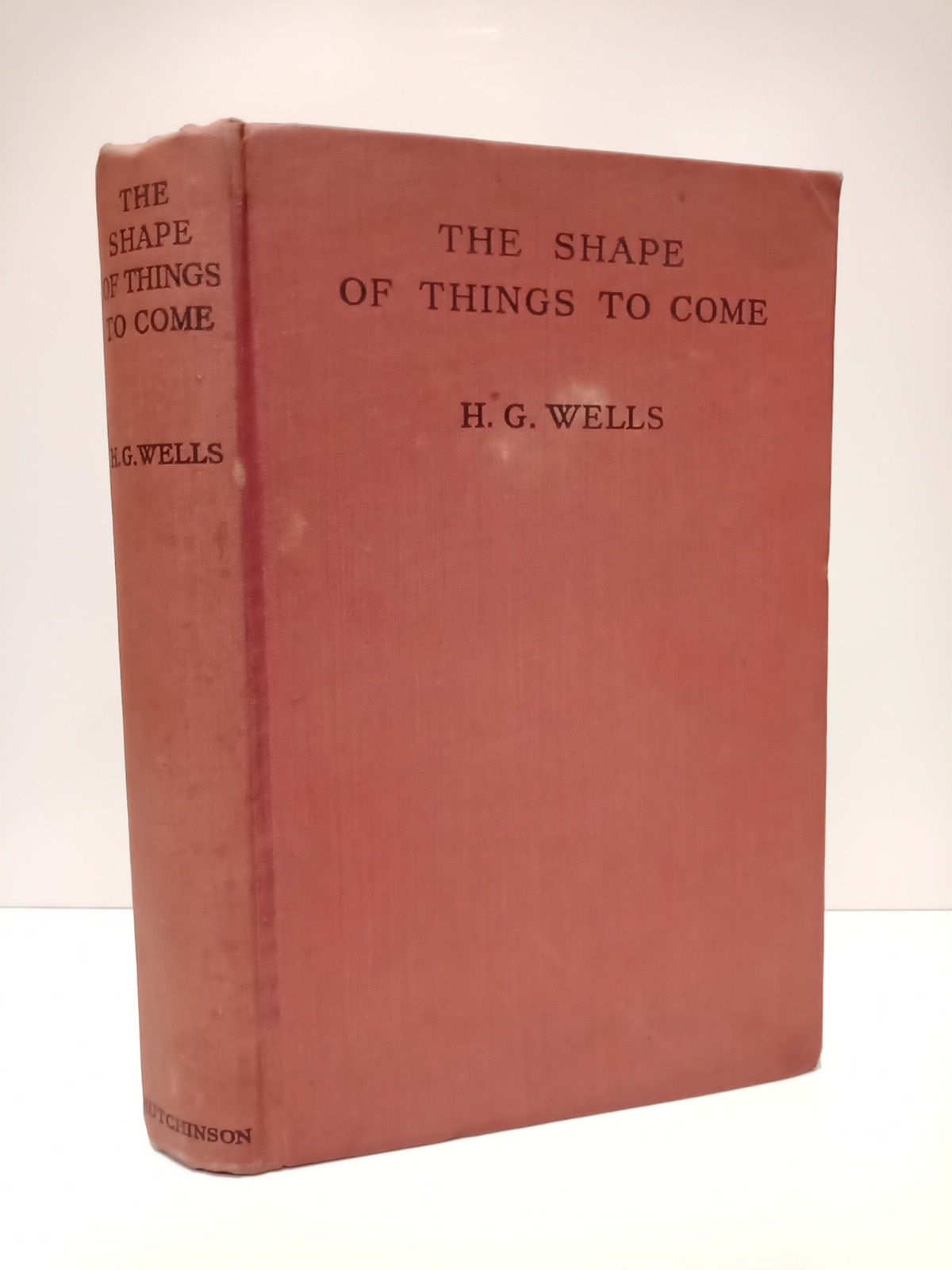 WELLS, H. G. - The shape of things to come: The Ultimate Revolution