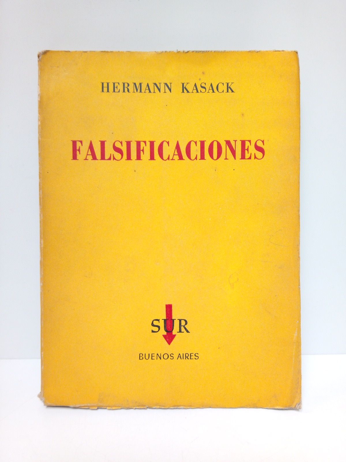 KASACK, Herman - Falsificaciones. (Novela) /  Traduccin del alemn de Alberto Luis Bixio