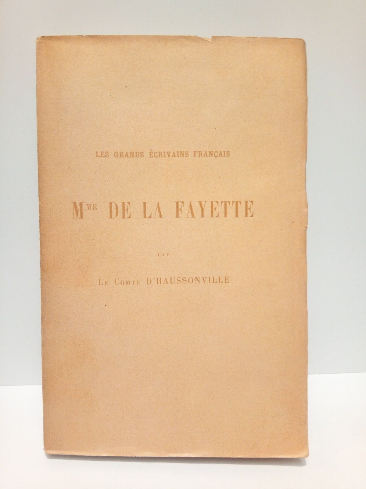 D'HAUSSONVILLE, Le Comte - Mme. de la Fayette