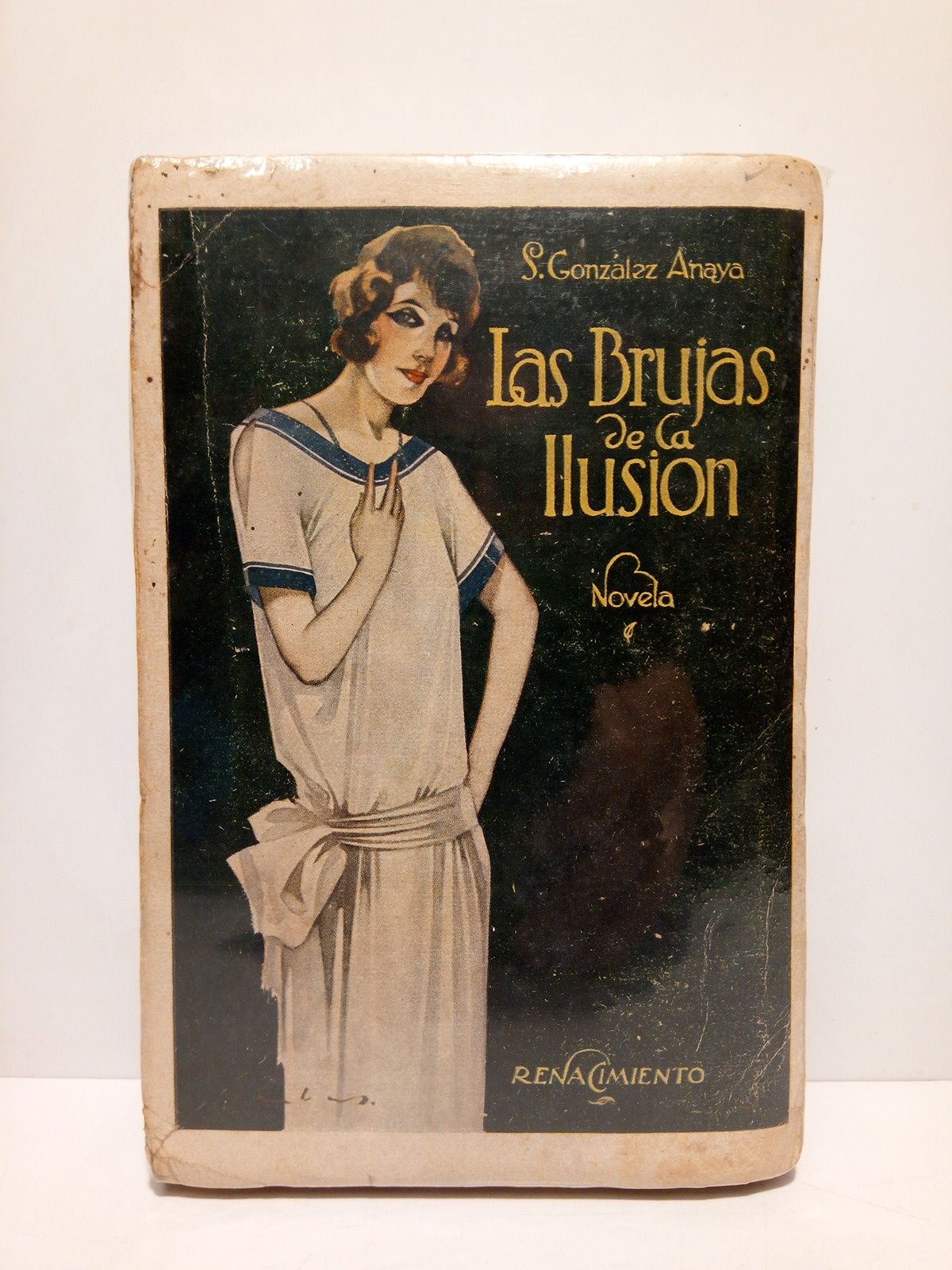 GONZALEZ ANAYA, S. - Las brujas de la ilusin (Novela)
