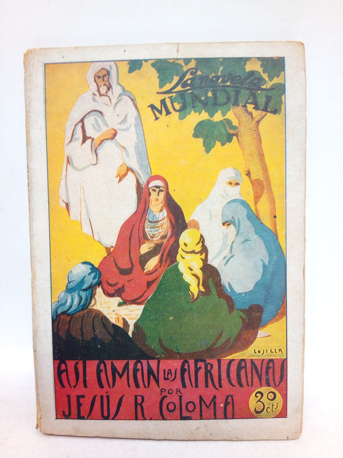 COLOMA, Jess R. - As aman las africanas /  Ilustraciones de Losilla