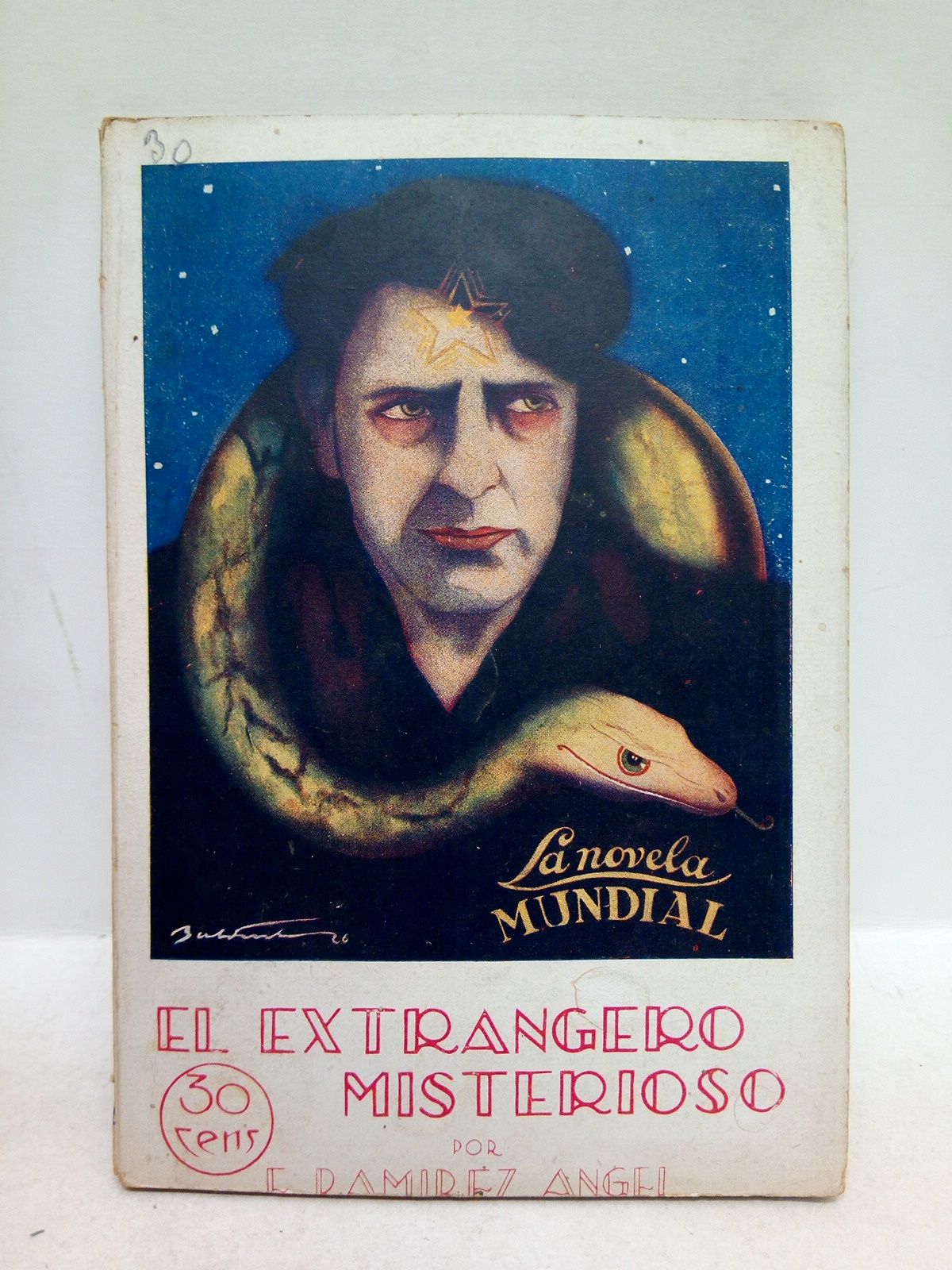 RAMIREZ ANGEL, Emiliano - El extranjero misterioso /  Ilustraciones de Baldrich