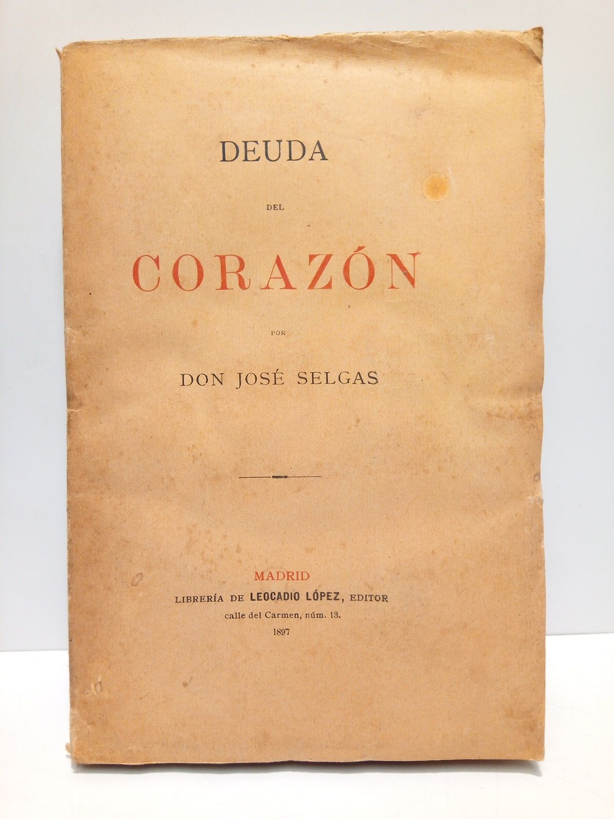 SELGAS, Jos - Deuda del corazn (Novela)