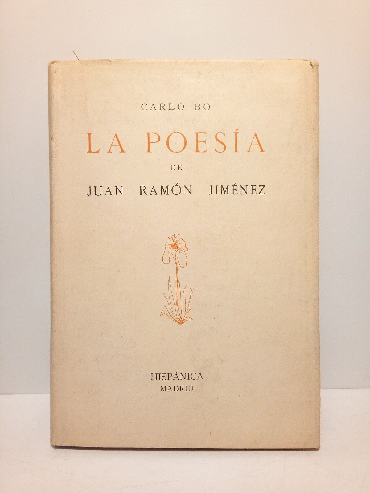 BO, Carlo - La poesa con Juan Ramn (Ensayo) /  Traduccin por Isabel de Amba; prlogo de Jos Mara Alfaro