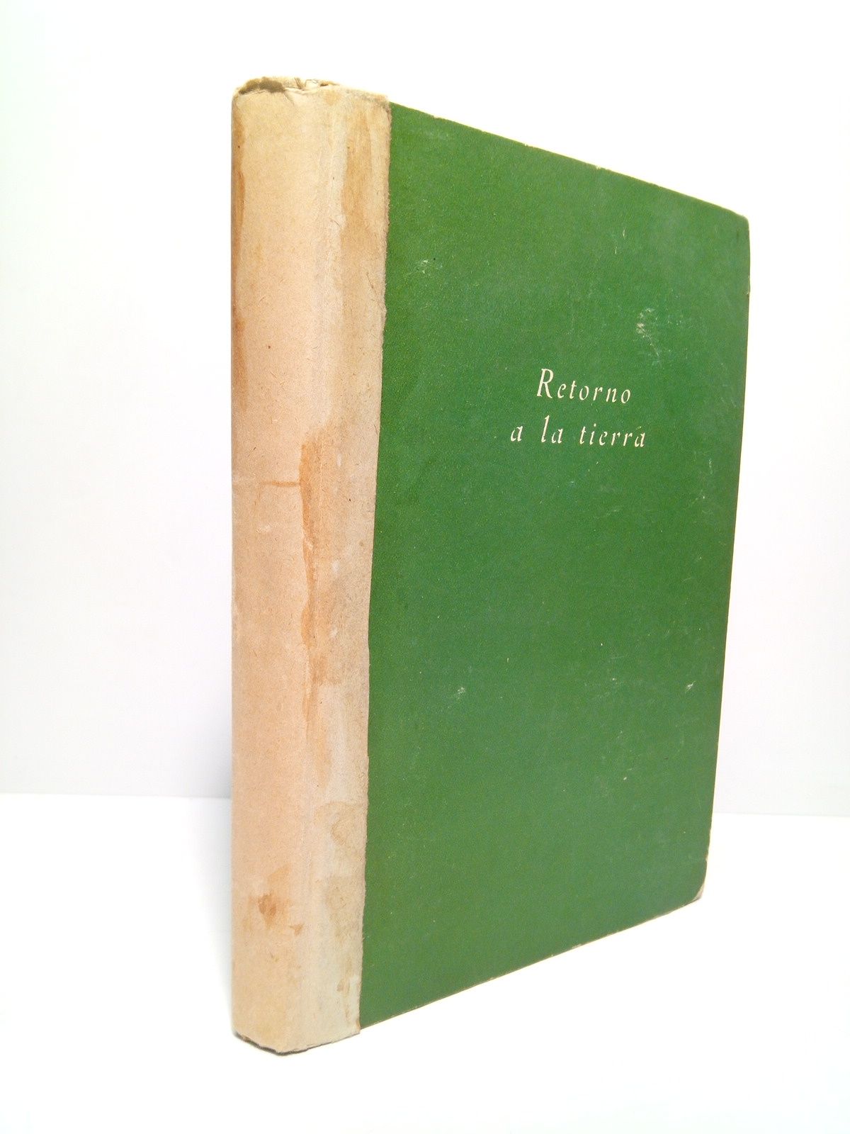 SERRANO, Eugenia - Retorno a la tierra (Novela)