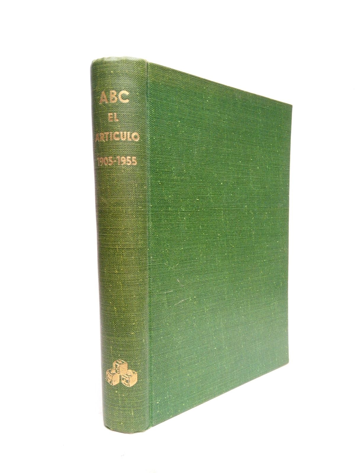BALLESTE, Jaime [selector] - Antologa Literaria de ABC: EL ARTICULO, 1905-1955 /  Seleccin Jaime Balleste; Estudio preliminar: 