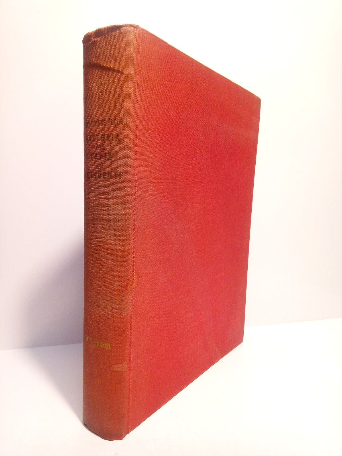 PLOURIN, Marie-Louise - Historia del tapiz en Occidente /  Versin espaola de Enrique Bagu