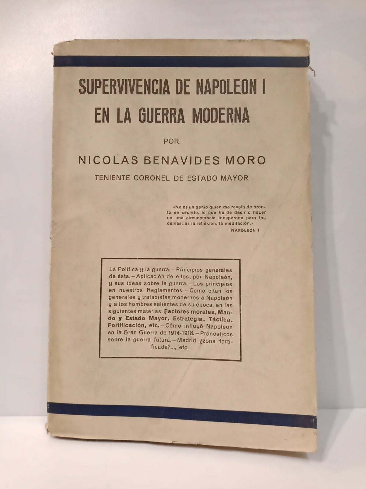BENAVIDES MORO, Nicols - Supervivencia de Napolen I en la guerra moderna /  por Nicolas Benavides Moro, Teniente Coronel de Estado Mayor