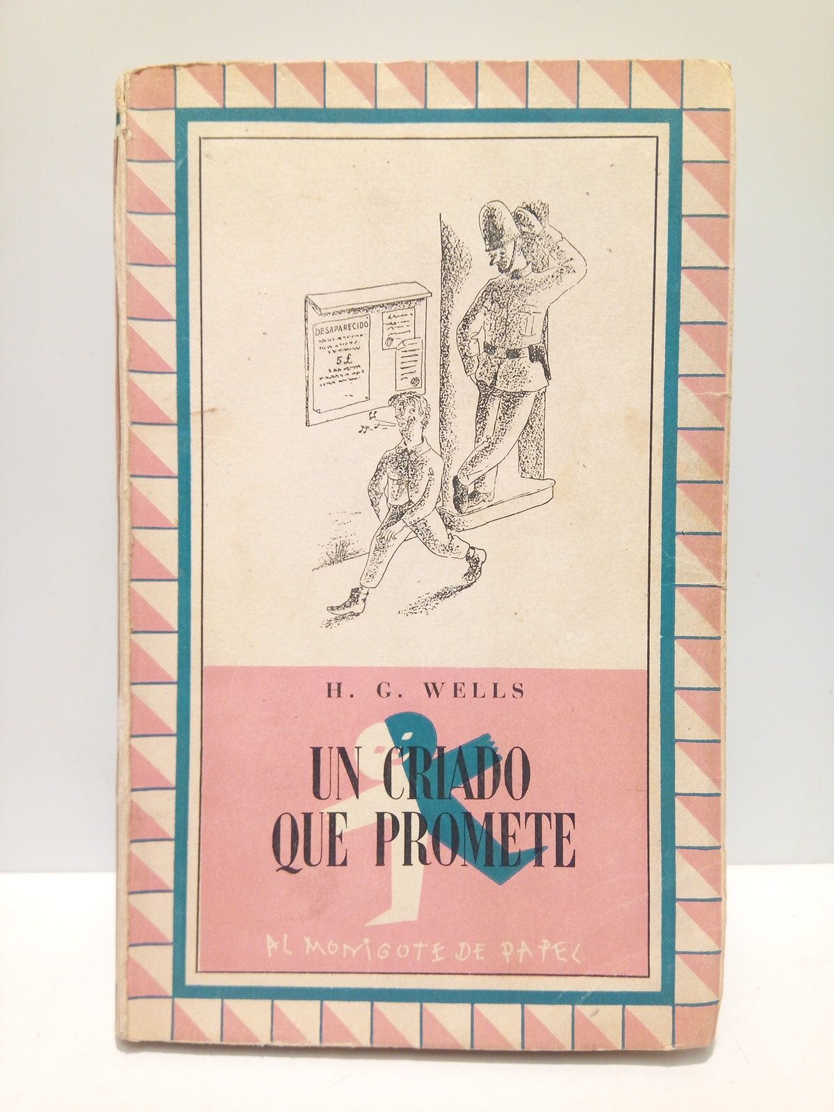 WELLS, H. G. - Un criado que promete /  Traduccin del ingls por Ramn D. Pers