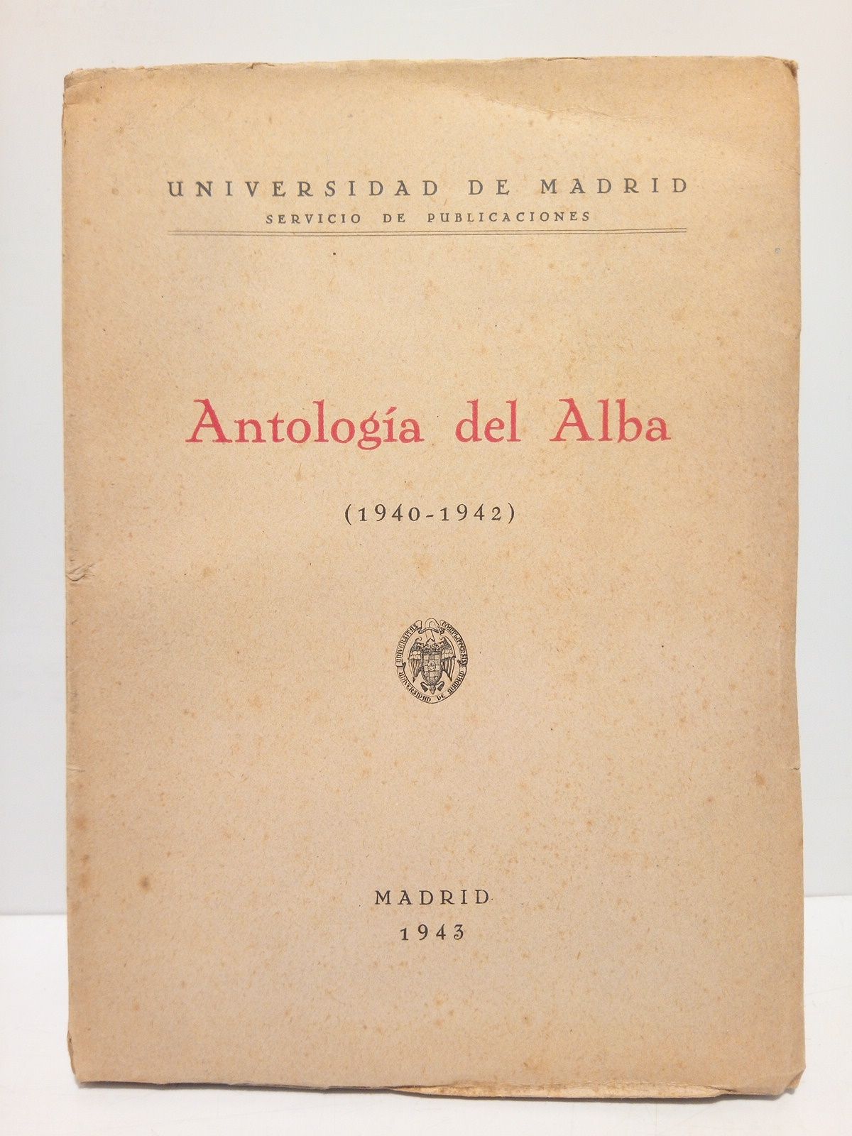 VARIOS - Antologa del Alba (1940-1942). [Poesas] /  Prlogo de Joaqun de Entrambasaguas