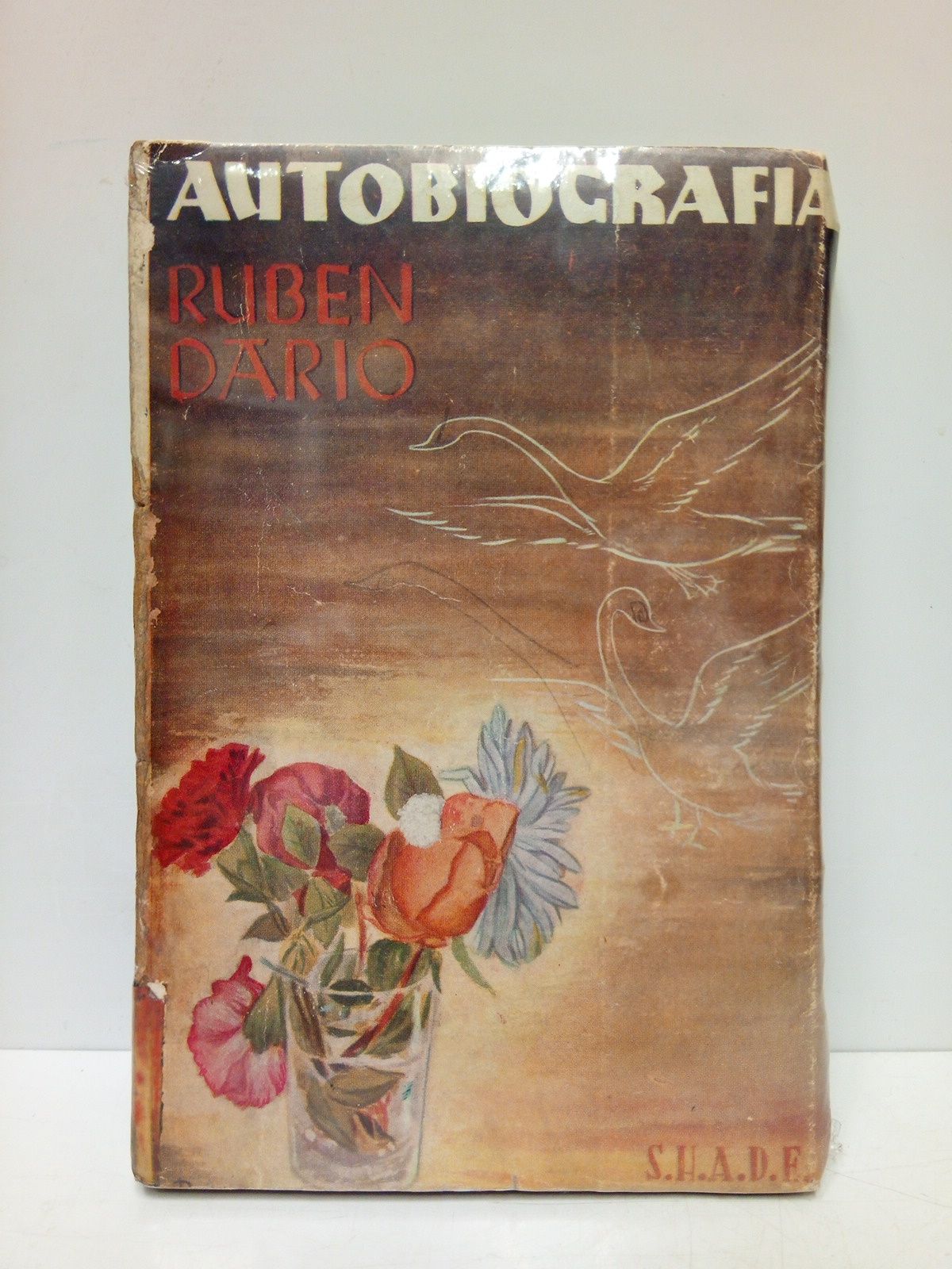 DARIO, Rubn - Autobiografa /  Eplogo de J. S. R.