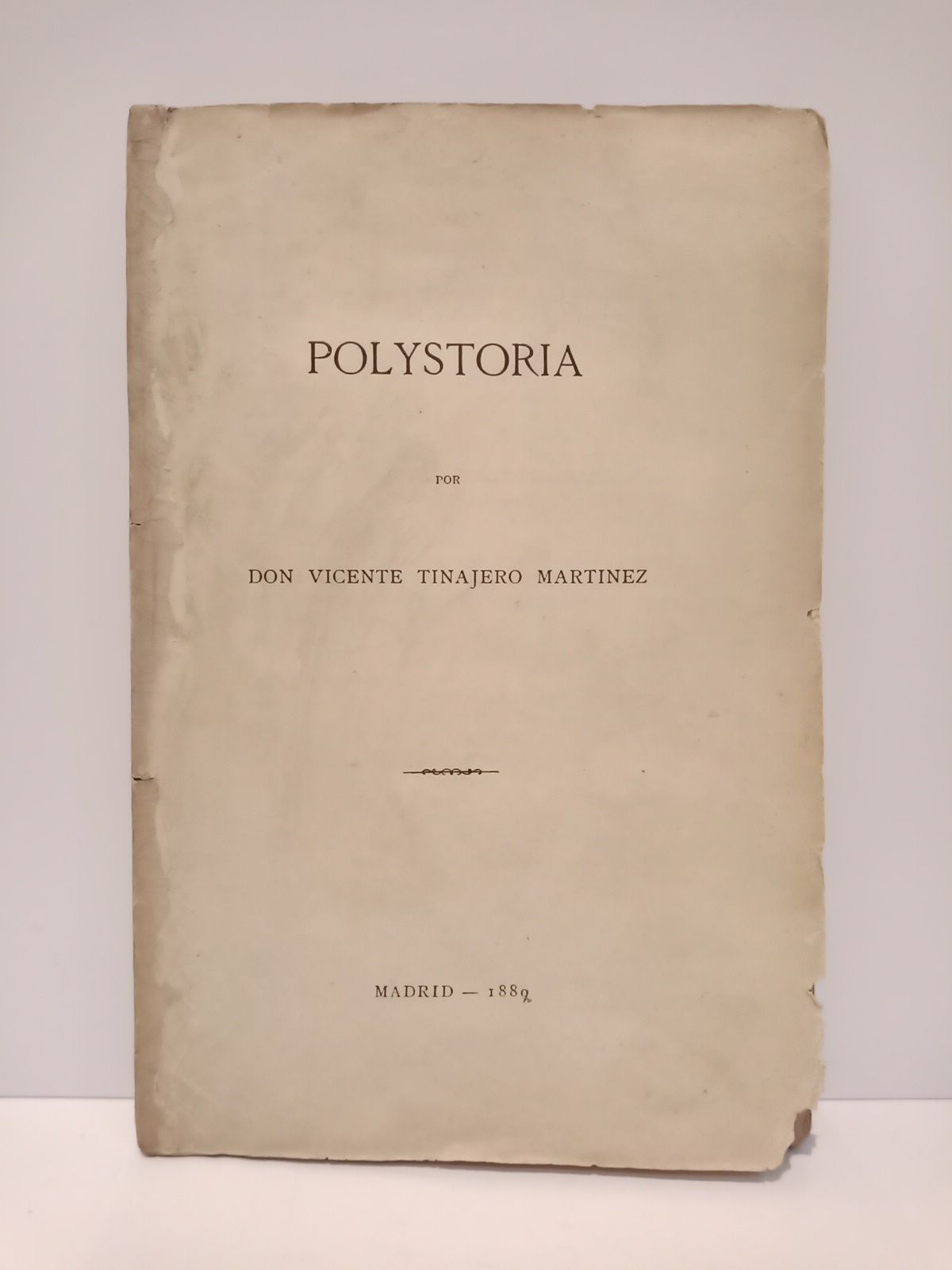 TINAJERO MARTINEZ, Vicente - Polystoria