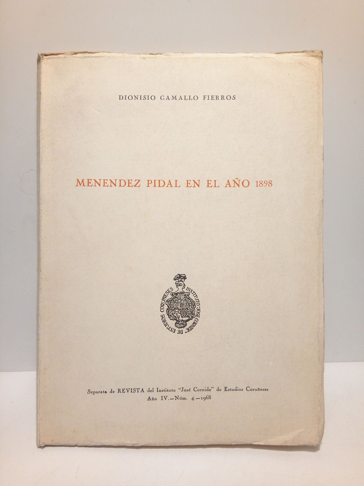 GAMALLO FIERROS, Dionisio - Menndez Pidal en el ao 1898