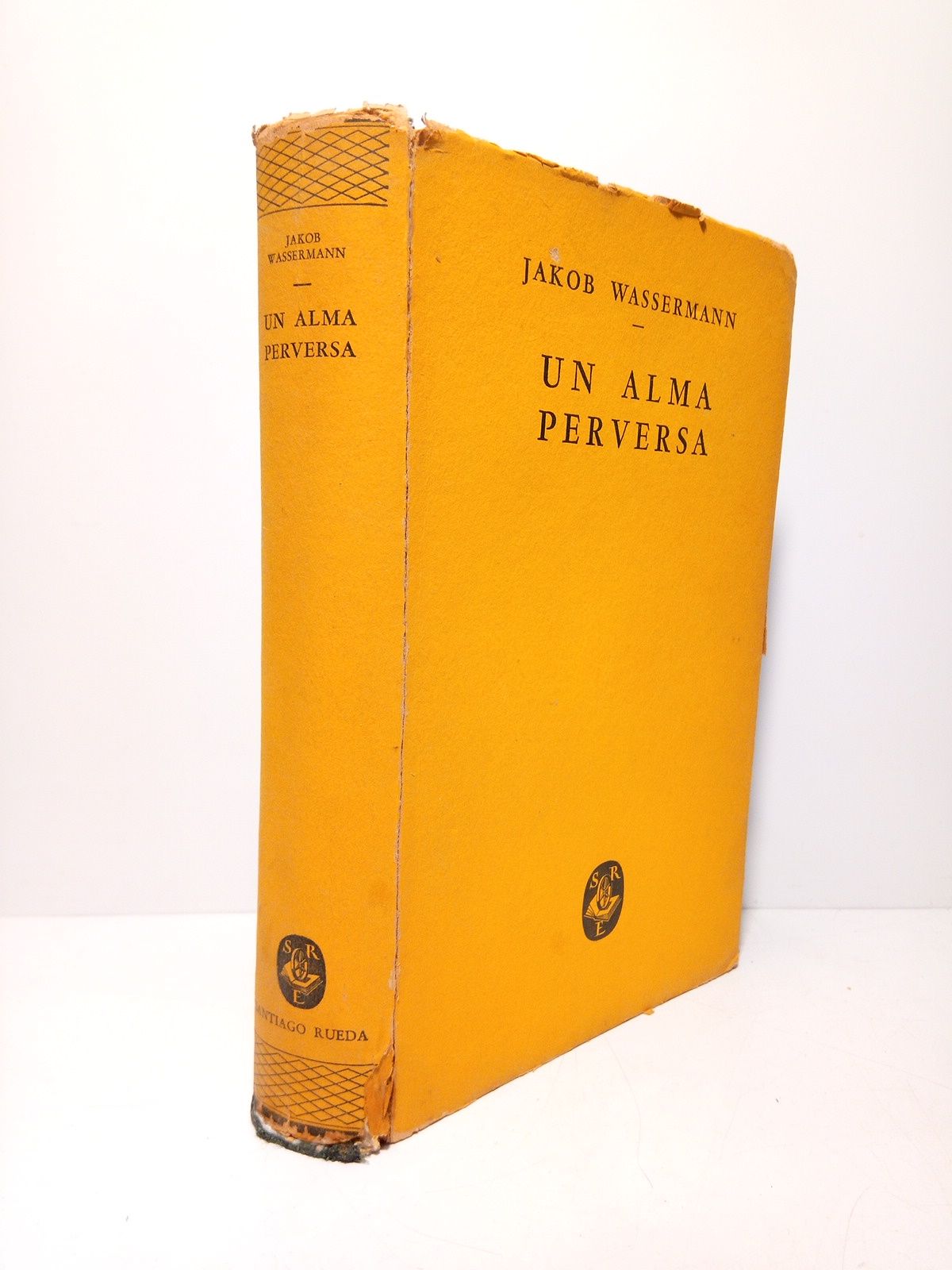 WASSERMANN, Jakob - Un alma perversa / Traduccin del alemn por Margarita de Goetz