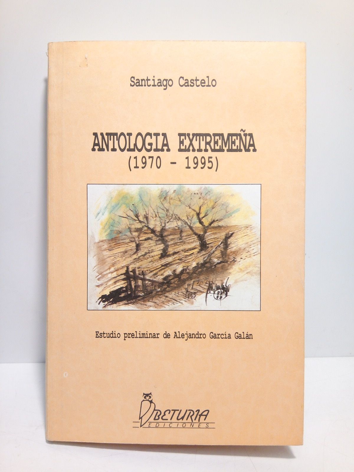 CASTELO, Santiago - Antologa extremea (1970-1995). [Poesa] /  Introduccin: 