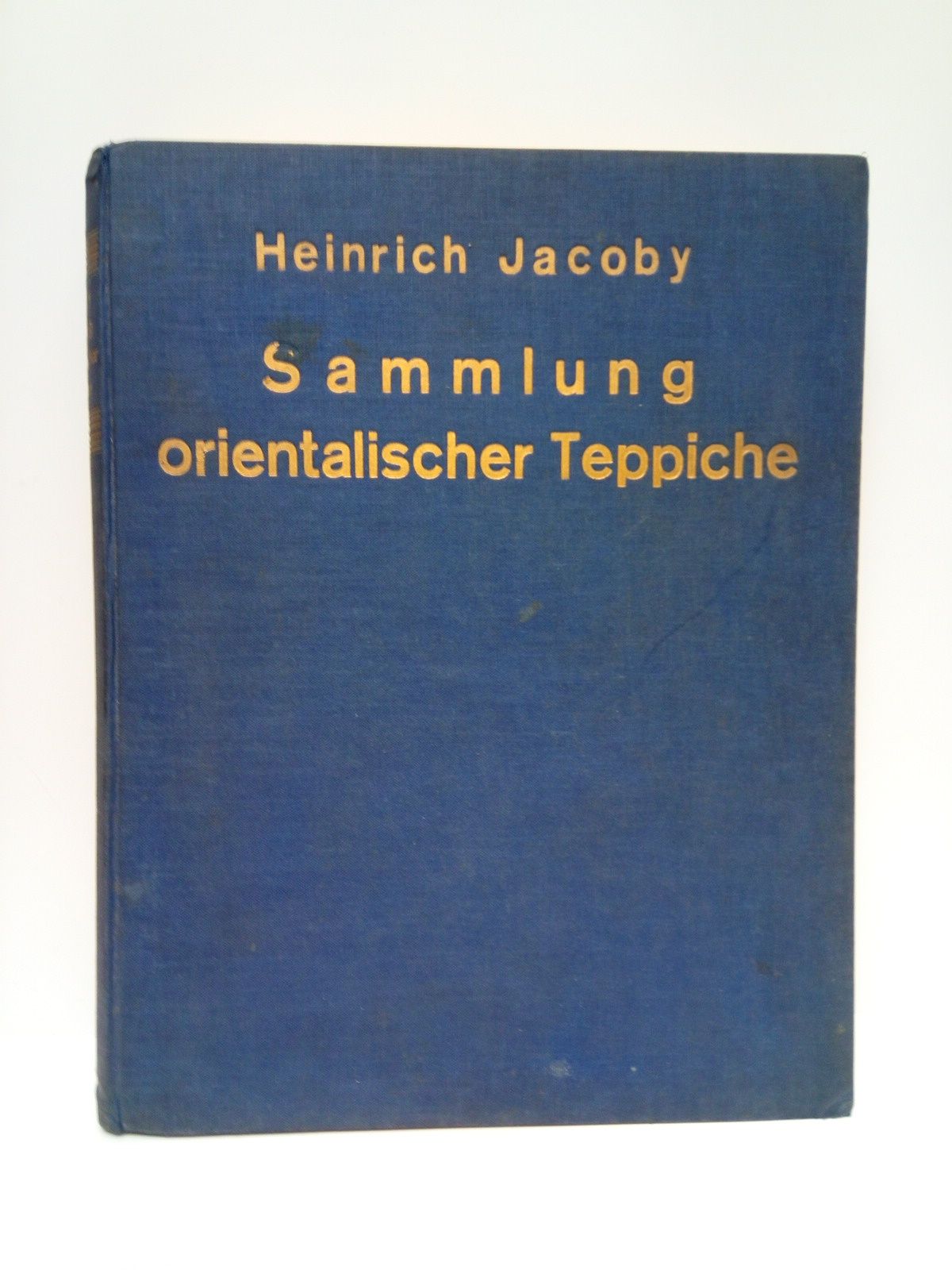 JACOBY, Heinrich - Eine Sammlung orientalischer Teppiche. Beitrag zur Geschichte des orientalischen Teppichs. Beitrag zur Geschichte des orientalischen Teppichs an Hand von 47 durch die Persische-Teppich-Gesellschaft gesammelten Knpfarbeiten der letzten 4 Jahrhunderte
