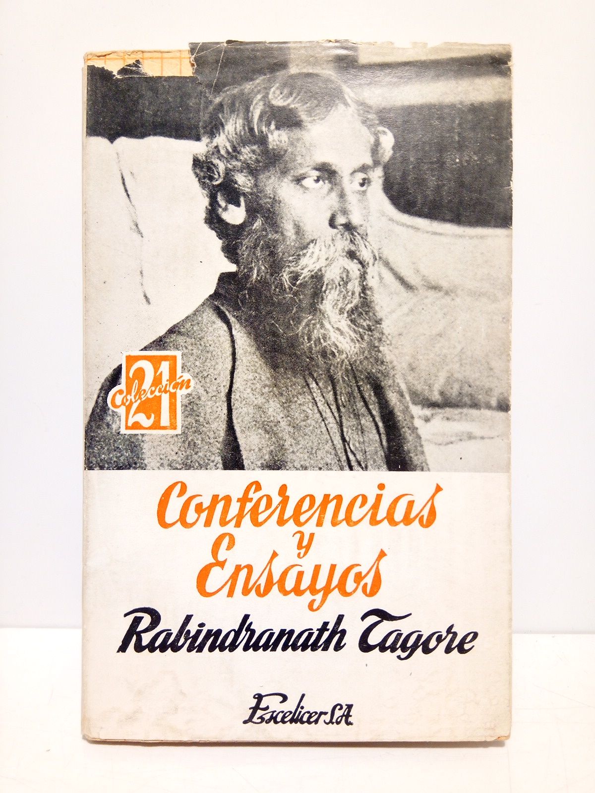 TAGORE, Rabindranath - Conferencias y Ensayos /  Versiones, prlogo y notas de Emilio Gasc Contell