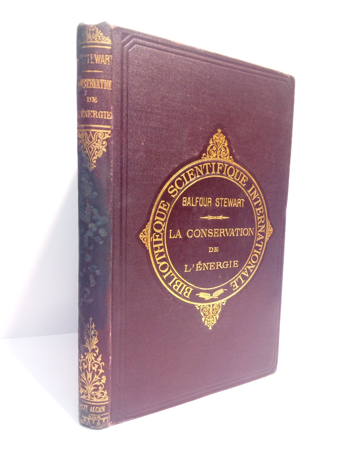 STEWART, Balfour - La conservation de l'nergie /  Suivie d'ue tud sur la nature de la foce, par P. de Sain-Robert