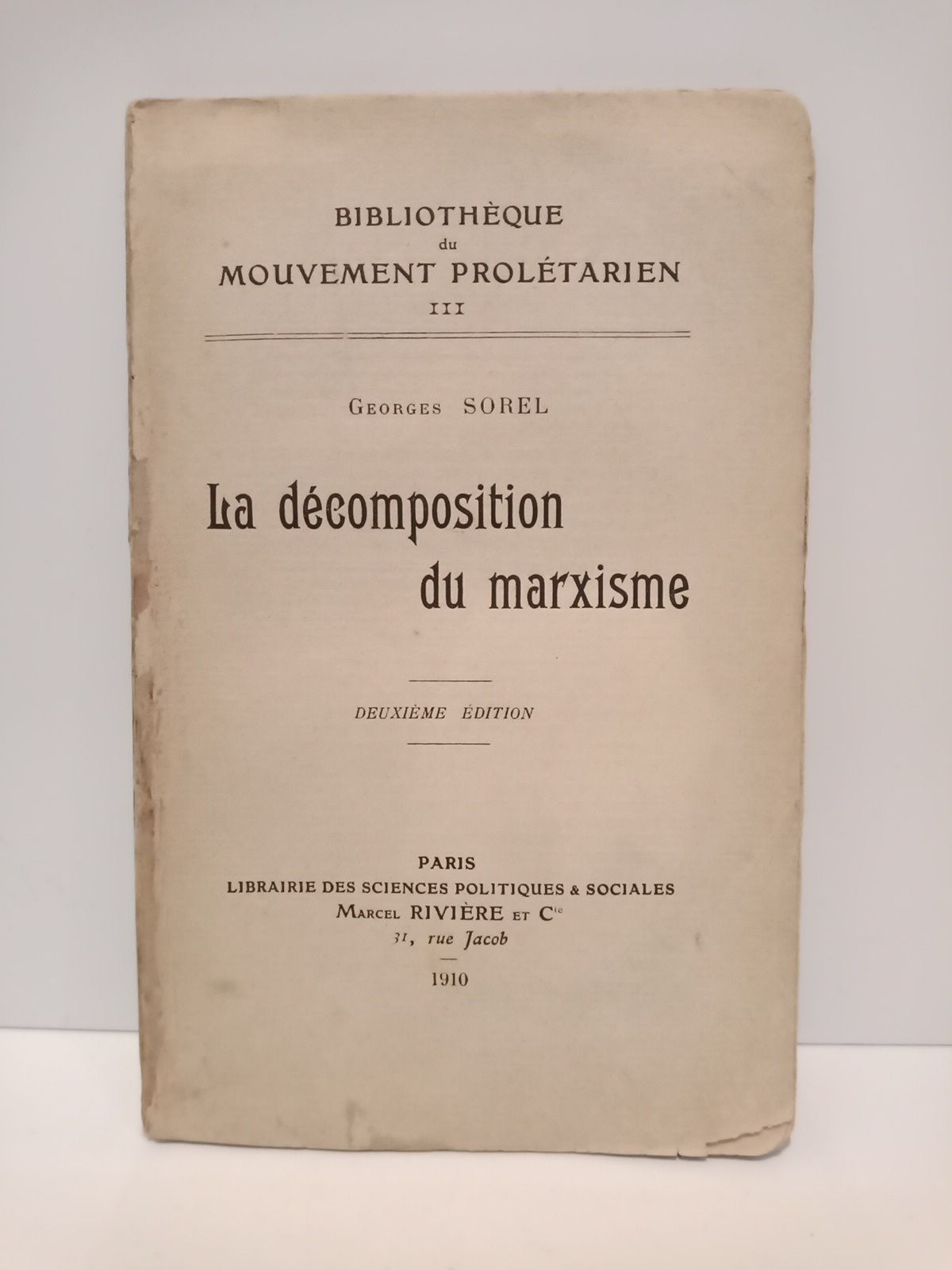 SOREL, Georges - La dcomposition du marxisme