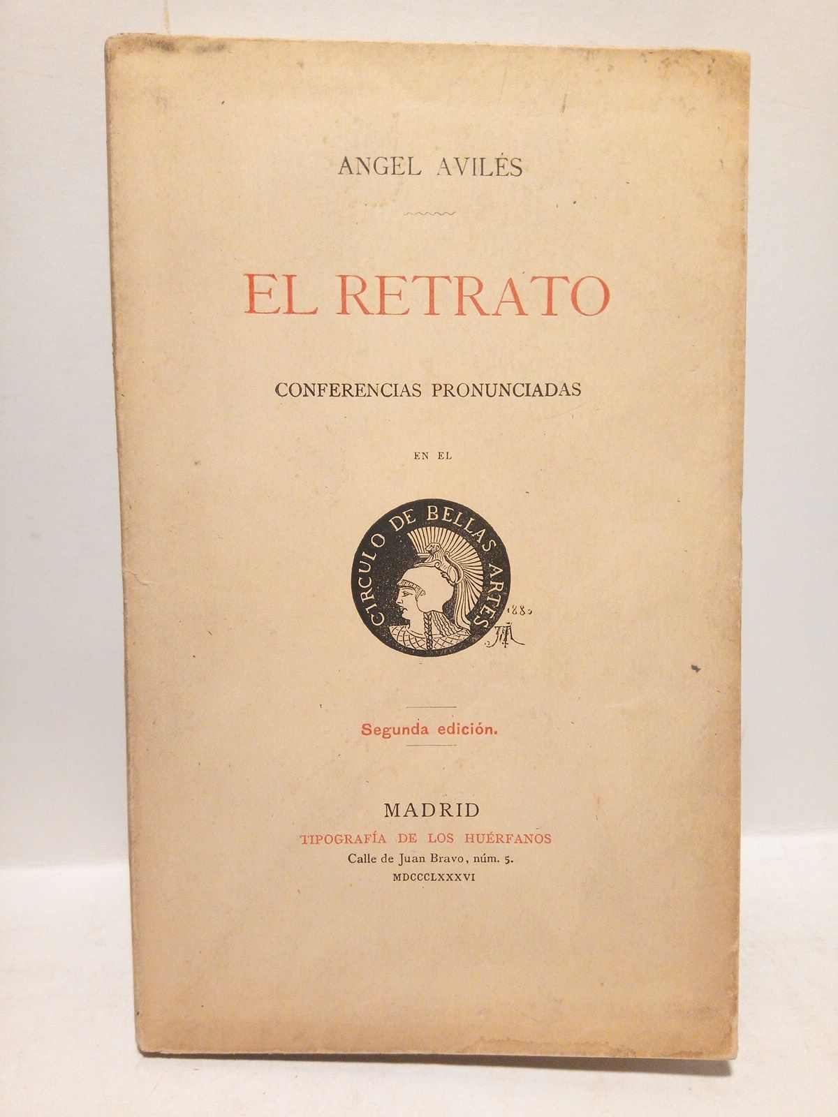 AVILES, Angel - El retrato. Conferencias pronunciadas en el Crculo de Bellas Artes