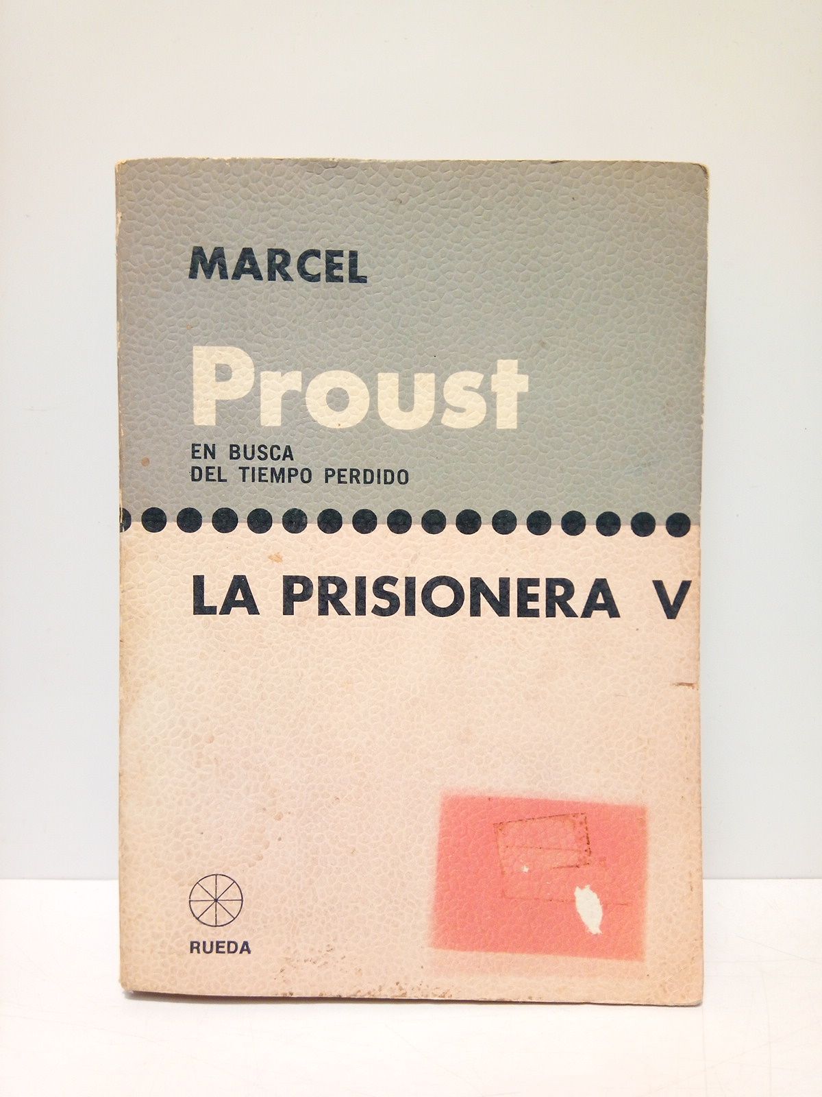 PROUST, Marcel - En busca del tiempo perdido V: LA PRISIONERA
