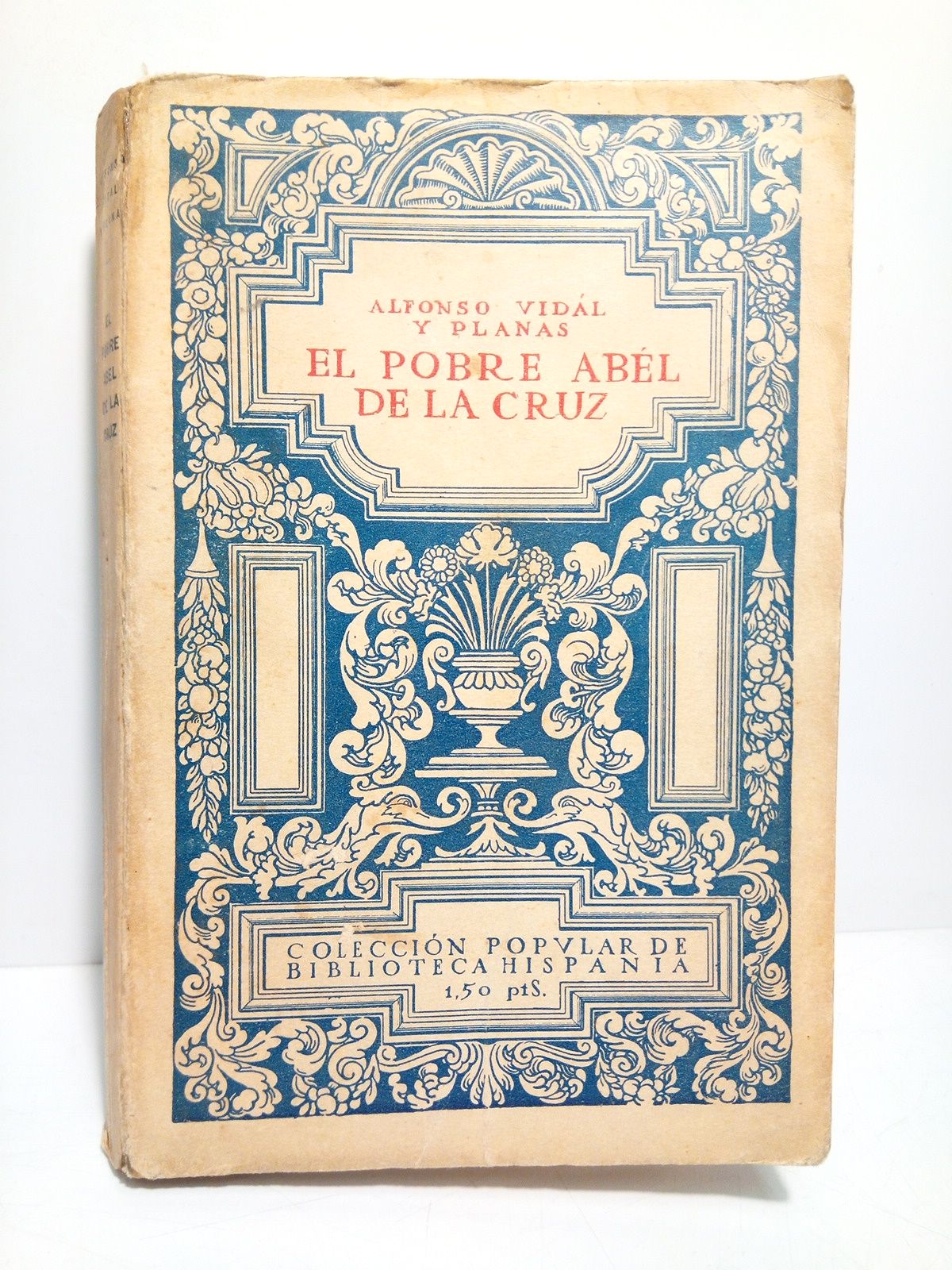 VIDAL Y PLANAS,  Alfonso - El pobre Abel de la Cruz