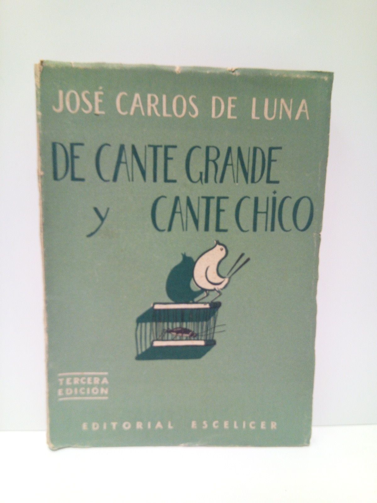 LUNA, Jos Carlos de - De Cante Grande y Cante Chico / Portada y dibujos del autor