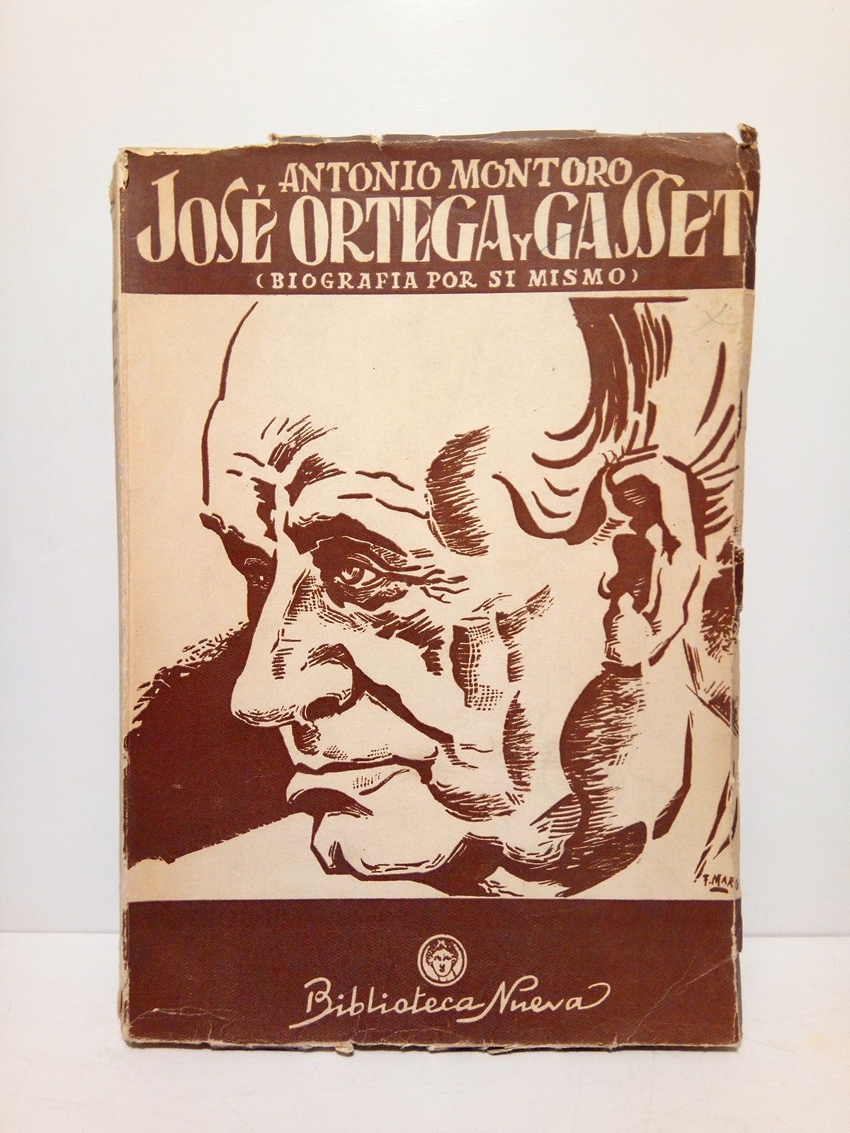 MONTORO, Antonio - Jos Ortega y Gasset: Biografa por s mismo