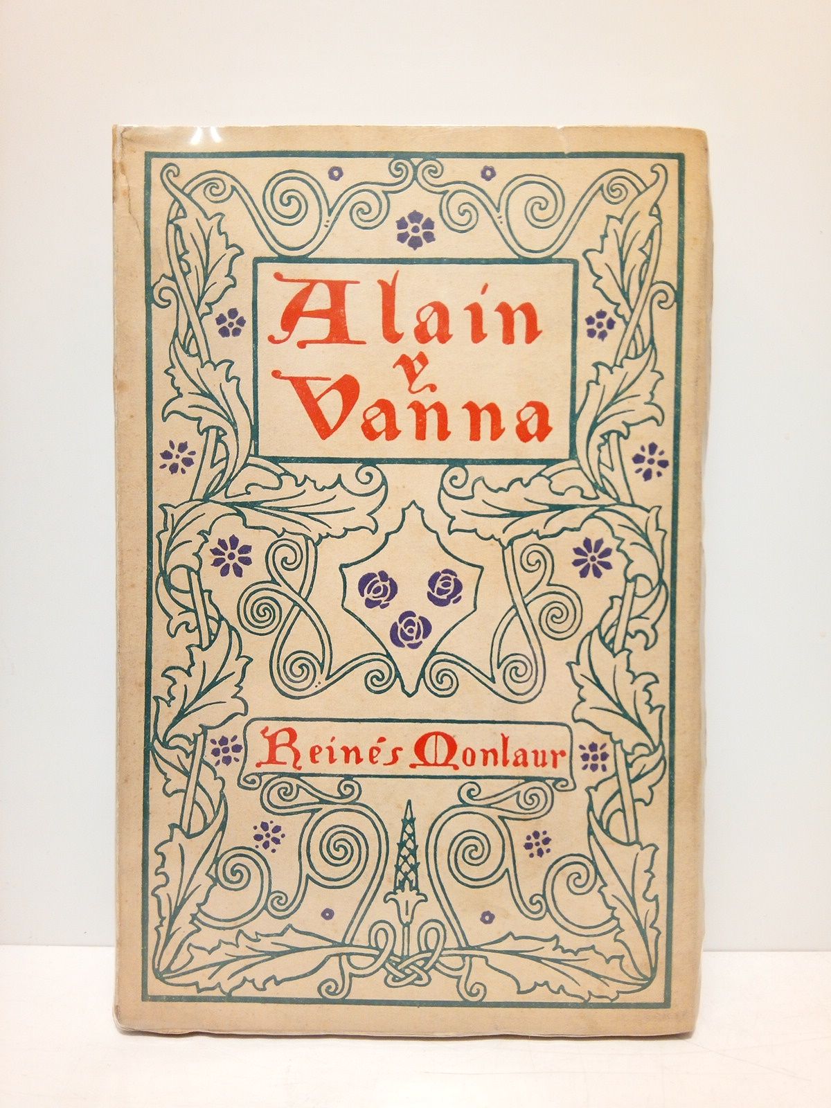 MONLAUR, Reins - Alain y Vanna /  Traduccin por  Angel Ruz y Pablo; ilustrada por  Juan Vila