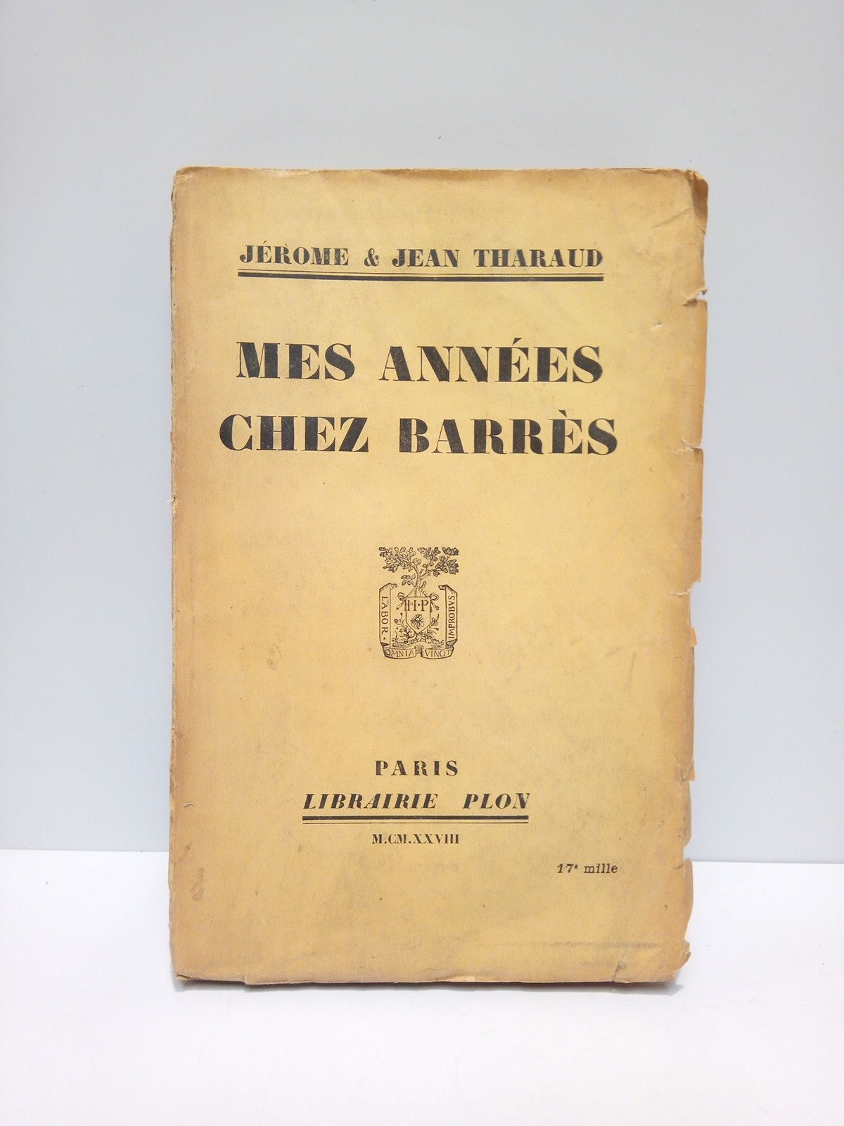 THARAUD, Jrome et Jean - Mes Annes Chez Barrs